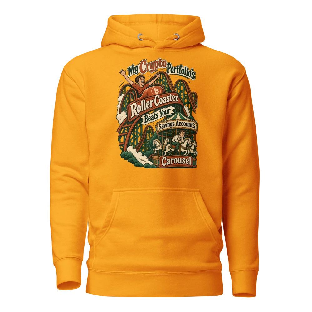 My Crypto Portfolio’s Roller Coaster Beats Your Savings Account’s Carousel Hoodie