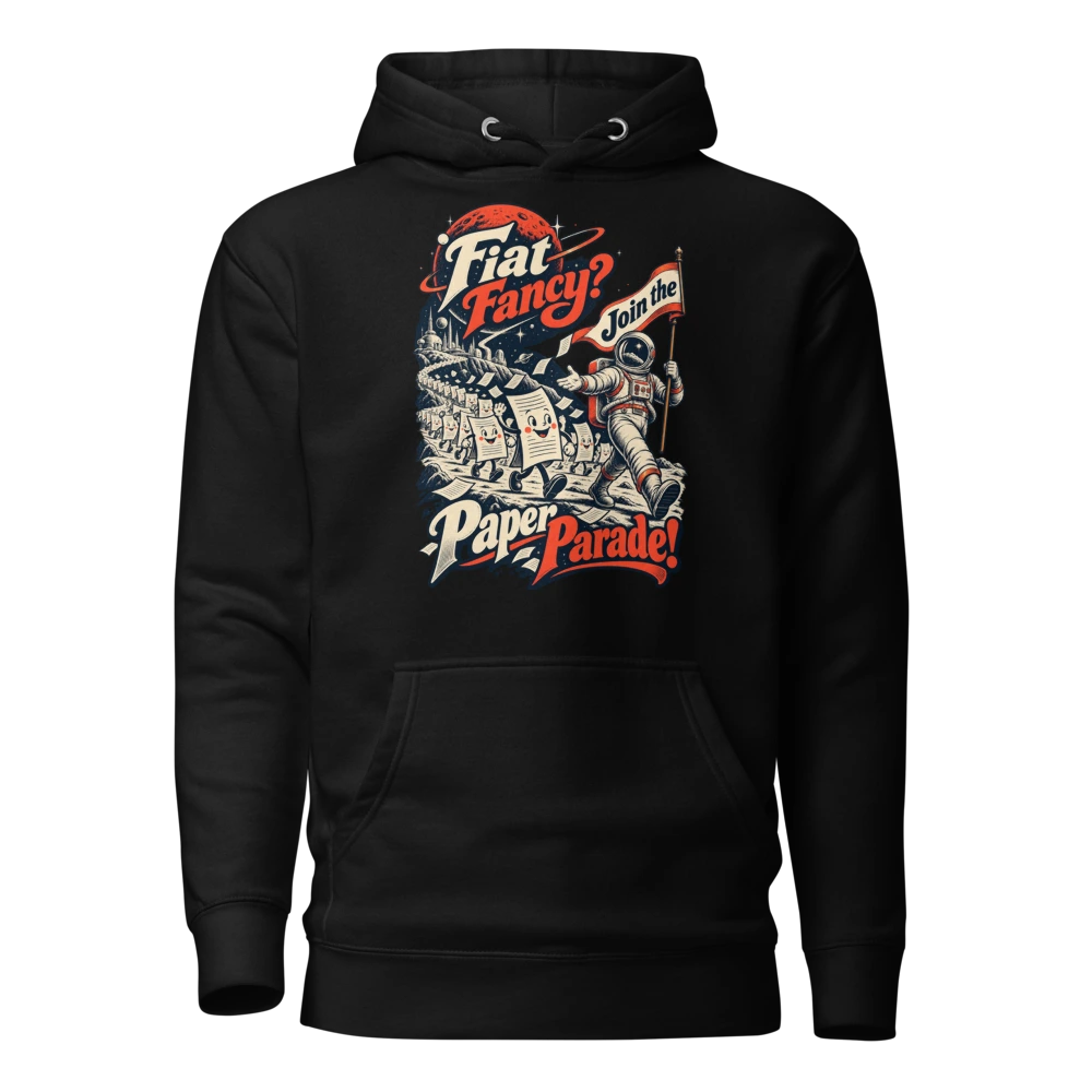 Fiat Fancy? Join the Paper Parade! Hoodie in Black