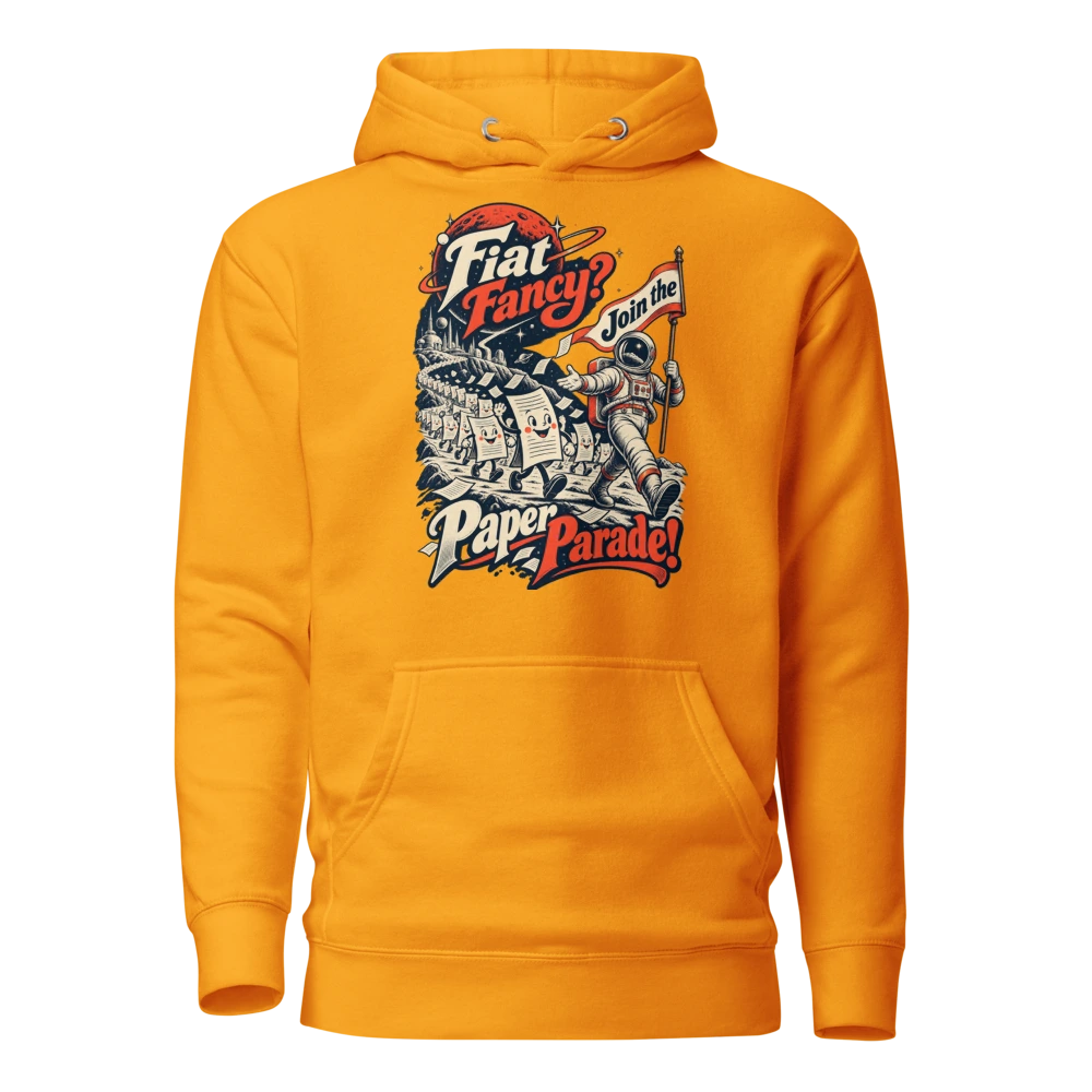 Fiat Fancy? Join the Paper Parade! Hoodie