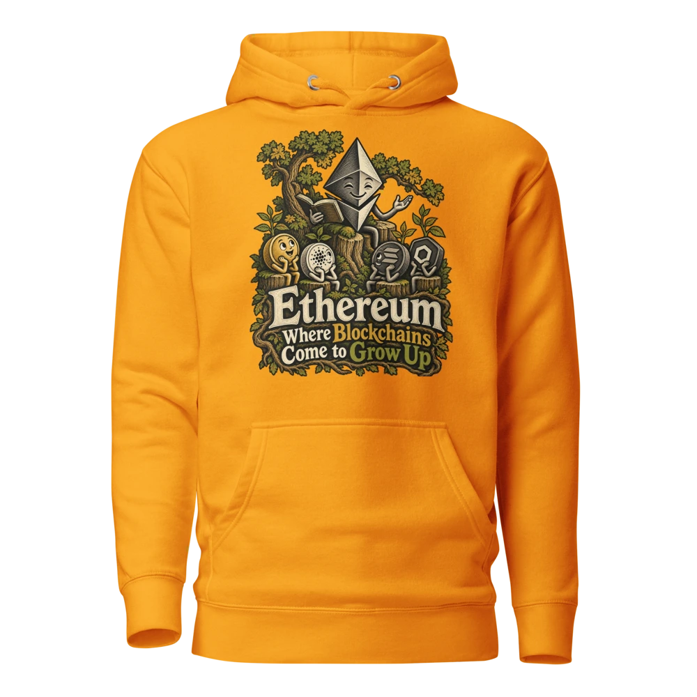 Ethereum Where Blockchains Come to Grow Up Hoodie