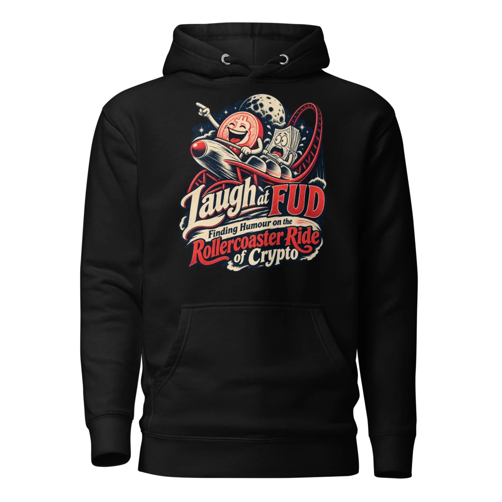 Laugh at FUD Finding Humour on the Rollercoaster Ride of Crypto Hoodie