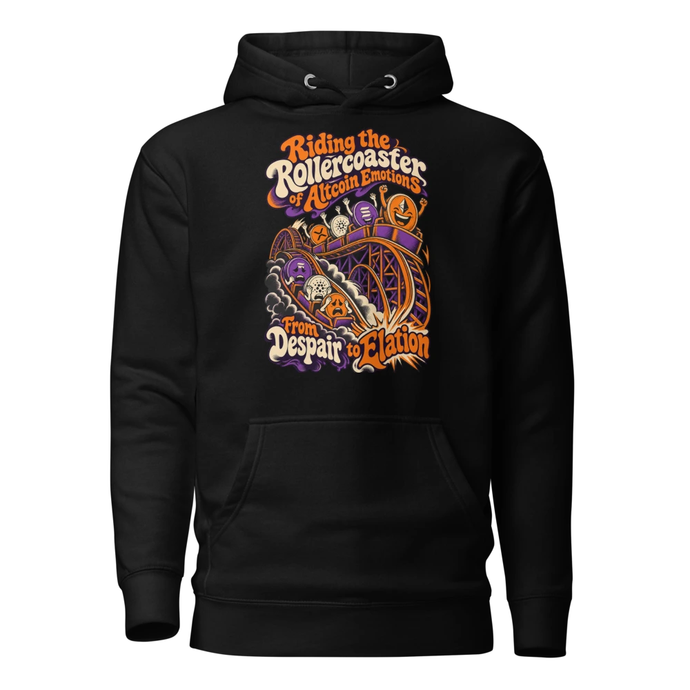 Riding the Rollercoaster of Altcoin Emotions From Despair to Elation Hoodie