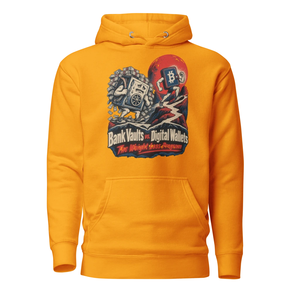 Bank Vaults vs. Digital Wallets The Weight Loss Program Hoodie