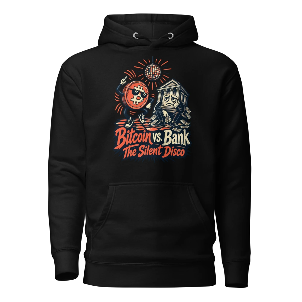 Bitcoin vs. Bank The Silent Disco Hoodie