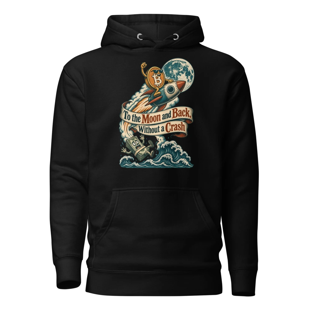 To the Moon and Back, Without a Crash Hoodie