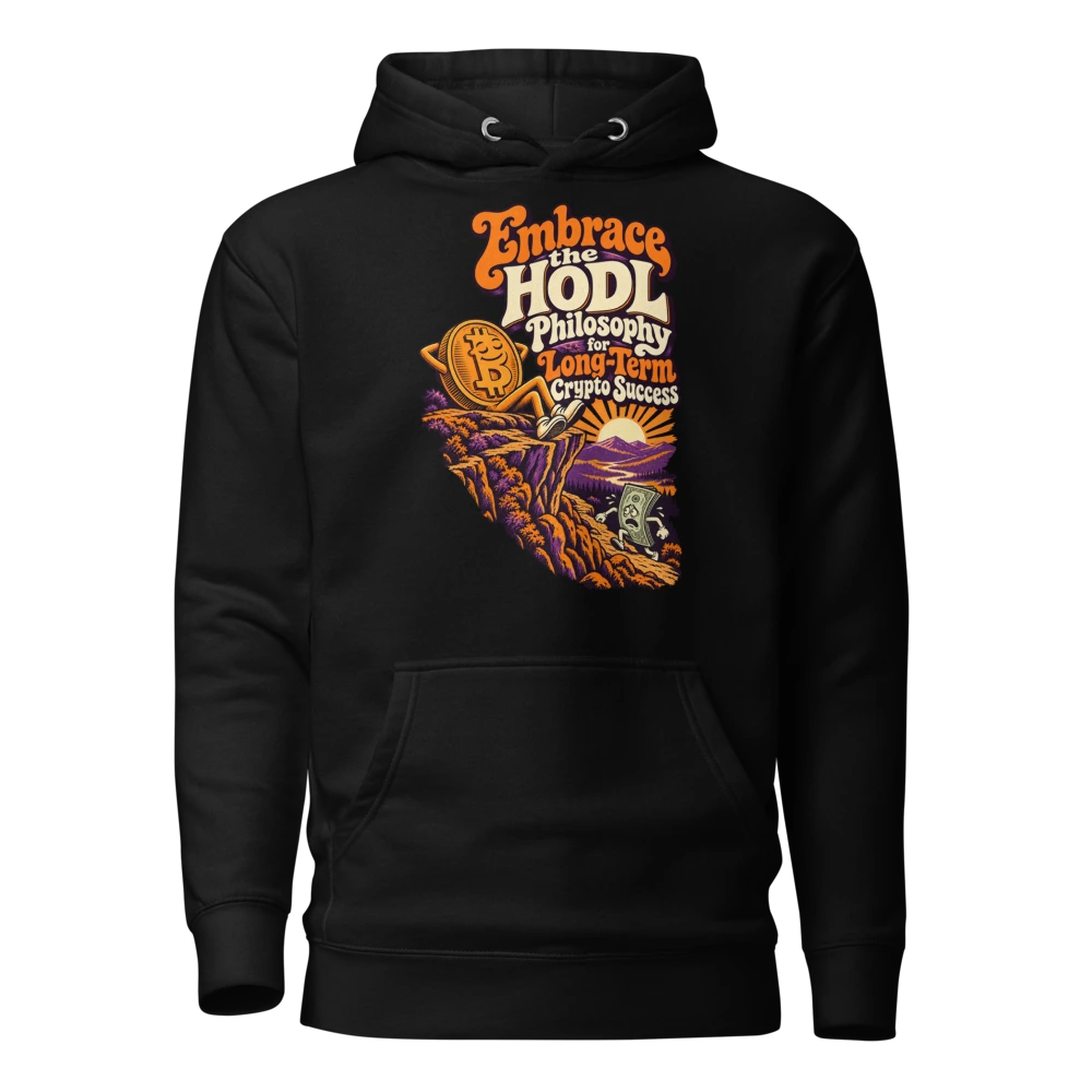 Embrace the HODL Philosophy for Long-Term Crypto Success Hoodie