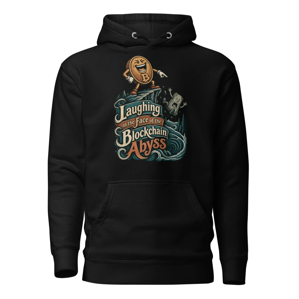 Laughing in the Face of the Blockchain Abyss Hoodie