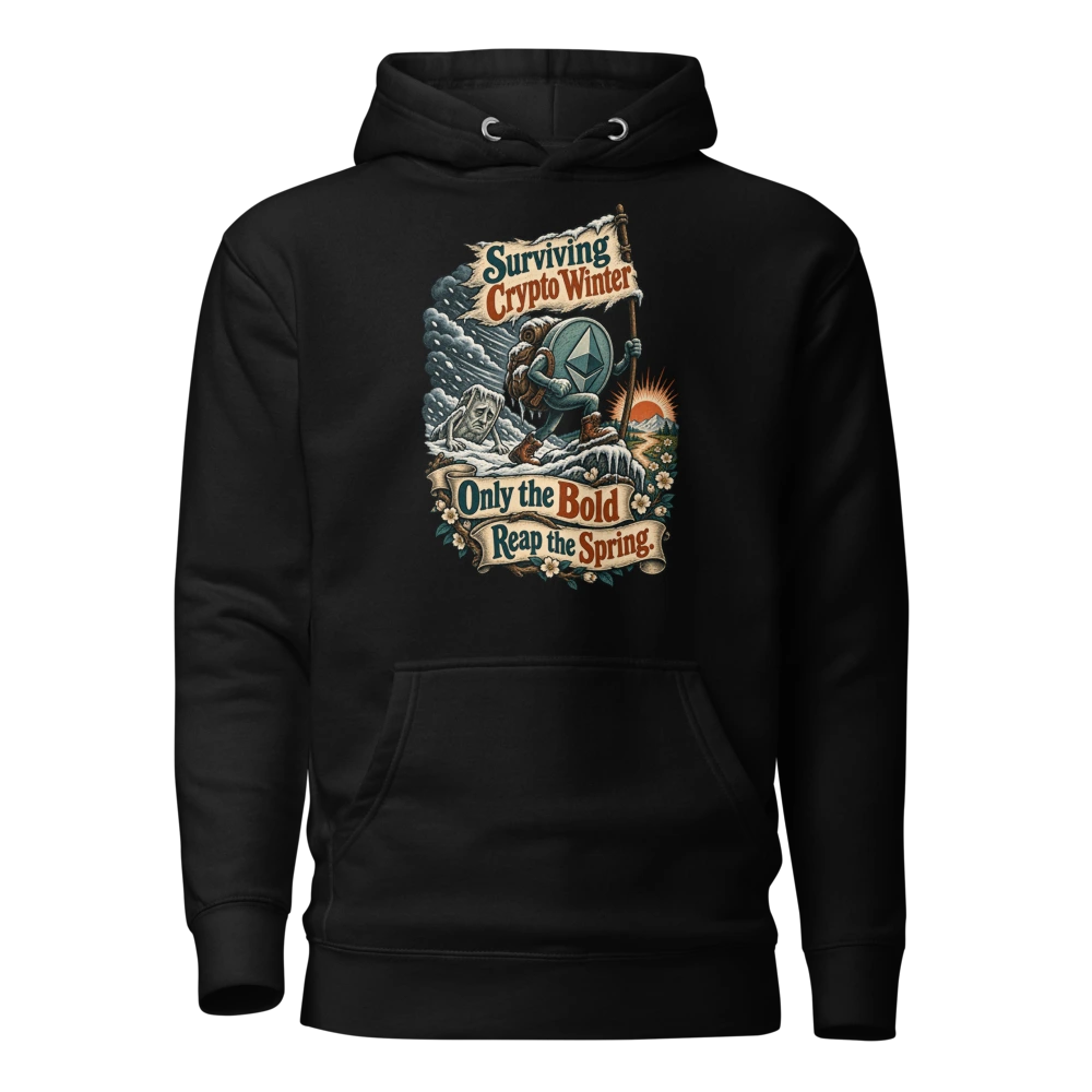 Surviving Crypto Winter Only the Bold Reap the Spring. Hoodie
