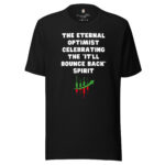 The Eternal Optimist - Celebrating the "It'll Bounce Back" Spirit - Image 2