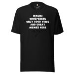 WAGMI Whisperers Only Good Vibes and Great Memes Here - Image 2