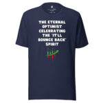 The Eternal Optimist - Celebrating the "It'll Bounce Back" Spirit - Image 3