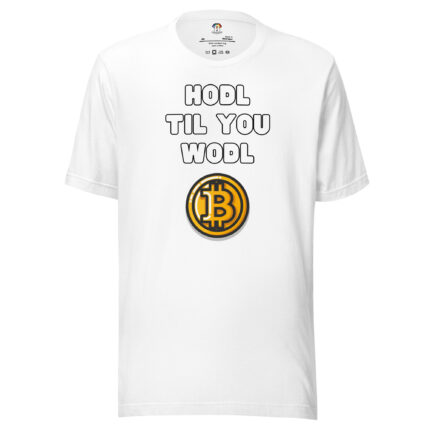 HODL Til You WODL