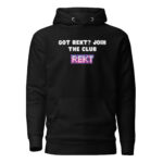 Got Rekt? Join the Club The Commiseration Hoodie