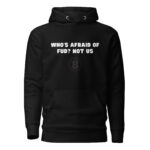 Who's Afraid of FUD? Not Us Hoodie - Image 2