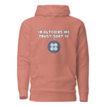 In Altcoins We Trust Sort Of Hoodie - Image 3