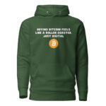 Buying Bitcoin Feels Like a Roller Coaster, Just Digital Hoodie - Image 3