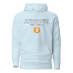 Buying Bitcoin Feels Like a Roller Coaster, Just Digital Hoodie - Image 5
